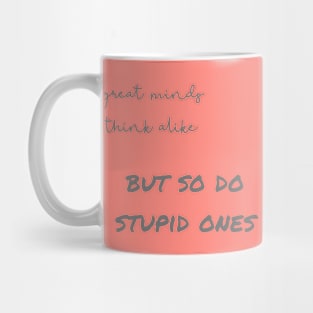 Minds Think Alike Mug